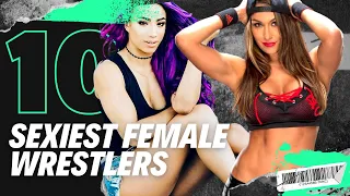 10 Sexiest Female Wrestlers