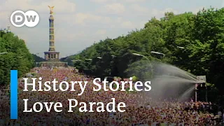 Love Parade: How Berlin's techno event became a phenomenon - and a disaster | History Stories