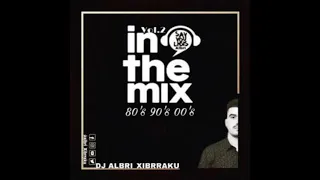 Greek In The Mix 80's 90's 00's Vol.2 (Dj Albri Xibrraku)