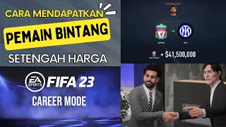 FIFA 23 Career Mode I Cara Mendapatkan Pemain Bintang Murah Di fifa Career 23