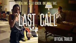 Last Call | Official Trailer