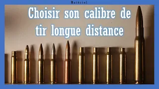 Quel calibre pour débuter le tir longue distance