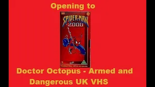 Opening to Spider-Man 2000 Doctor Octopus - Armed and Dangerous UK VHS