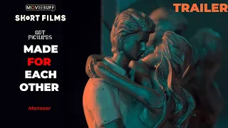 Made for each other - Short Film Trailer | Moviebuff Short Films