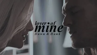 Hank & Dawn | Lover Of Mine [S3]
