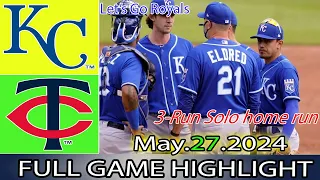 Twins vs.  Royals (05/27/24)  GAME HIGHLIGHTS | MLB Season 2024