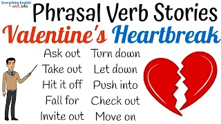 Vocabulary for Valentine's Day - 10 Important Phrasal Verbs