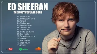 Ed Sheeran  Best Playlist – Ed Sheeran  Full Album 2024
