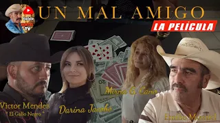 UN MAL AMIGO Película Completa