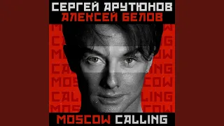 Moscow Calling