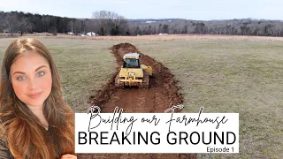 🚜 BREAKING GROUND & ANSWERING OUR MOST ASKED QUESTION - Farmhouse Build Episode 1