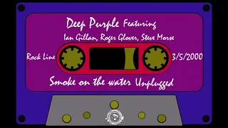 Deep Purple Smoke on the water - Unplugged In NY City 3/5/2000