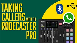 Taking Callers Using The Rodecaster Pro | How To Take Phone Calls on your Podcast or Radio Show