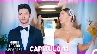 Amor Lógica Venganza Capitulo 11 (Versión Extendida)