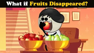 What if Fruits Disappeared? + more videos | #aumsum #kids #science #education #children