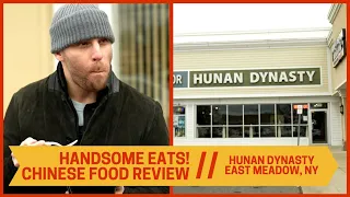 RESTAURANT REVIEW of Hunan Dynasty in East Meadow, NY // Handsome Eats