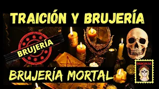 Betrayal and Witchcraft Deadly Witchcraft/ Witchcraft (Viviendo con el miedo)