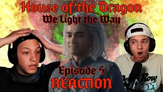 House of the Dragon Episode 5 "We Light the Way" REACTION! FIRST TIME WATCHING! (WELL THAT HAPPENED)