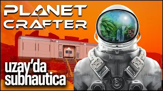 Planet Crafter | Zorlu Hayat Şartları | #1