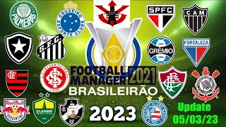 💥Nova Atualização de transferências Serie A brasileirão 23 FM21