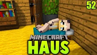 SPION BRICHT IN UNSER HAUS EIN... ✿ Minecraft HAUS #52 [Deutsch/HD]