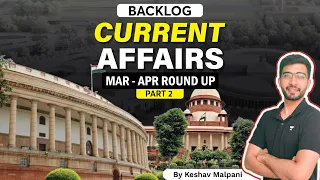 Mar, Apr 2023 - Current Affairs Backlog | CLAT 2024 | Unacademy CLAT | Current Affairs 2024 | #clat