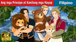 Ang mga Prinsipe at Kanilang mag Hayop  | The Princes and Their Beasts  | @FilipinoFairyTales