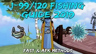 1-99/120 Fishing Guide 2019/2020 | Fast & AFK Methods [Runescape 3]