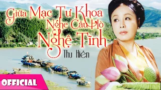 Thu Hiền - Giữa Mạc Tư Khoa Nghe Câu Hò Nghệ Tĩnh [Official Audio]