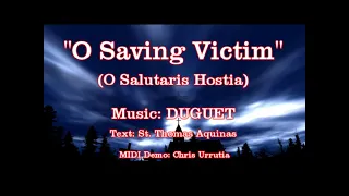 O Saving Victim (O Salutaris Hostia) - DUGUET