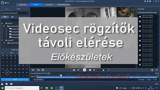 1. Videosec rögzítők távoli elérése - Előkészületek