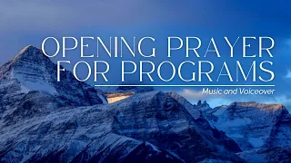 Opening Prayer for Programs | Seminars | Webinars (with voiceover by Jenebert Opinion)