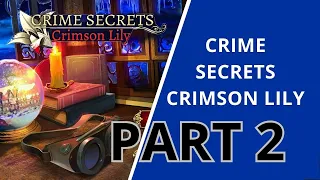 Crime Secrets Crimson Lily Walkthrough/Gameplay (No Commentary) (100% Collectibles) Part 2