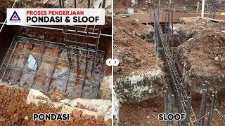 PROSES PENGERJAAN PONDASI DAN SLOOF - Tahapan Membangun Rumah