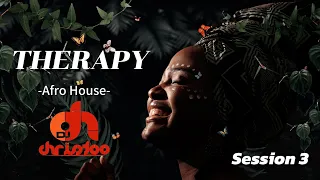 DJ Christoo - THERAPY (AFRO HOUSE SESSION 3)