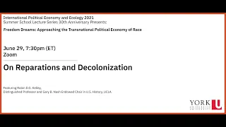 On Reparations & Decolonization with Robin D.G. Kelley