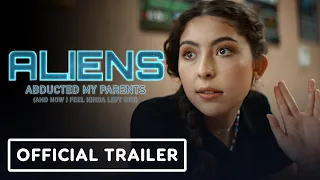 Aliens Abducted My Parents And Now I Feel Kinda Left Out - Official Trailer (2023) Emma Tremblay