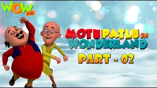 Motu Patlu In Wonderland | Part - 02 | Summer Special | Wow Kidz