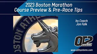 2023 Boston Marathon Course Preview and Pre-Race Tips