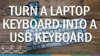 Turn a laptop keyboard into a USB keyboard