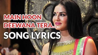 Main Hoon Deewana Tera Song Lyrics | Arijit Singh | Ek Paheli Leela (2015)