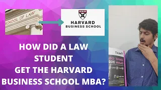 How did a lawyer get the Harvard Business School MBA?