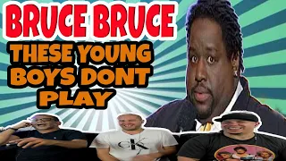 Platinum Comedy Series: Bruce Bruce Reaction - Live (Young Boys Don't Play)