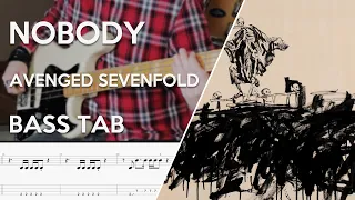 Avenged Sevendfold - Nobody // Bass Cover // Play Along Tabs and Notation