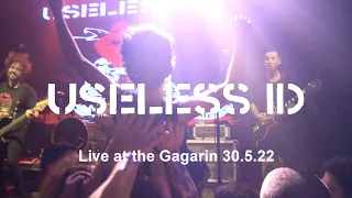 Useless ID - Full Show at Gagarin 30/5/22