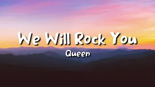 Queen - We Will Rock You (lyrics)