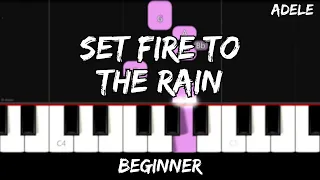 Adele - Set Fire to the Rain - Easy Beginner Piano Tutorial