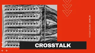 Crosstalk - Network Encyclopedia