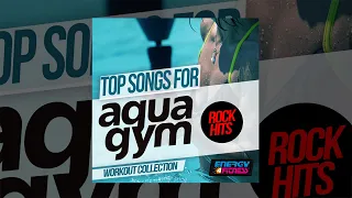 E4F -Aqua Gym Rock Hits Workout Collection - Fitness & Music 2019
