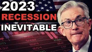 A Recession in 2023 Is Inevitable and Will be Severe!